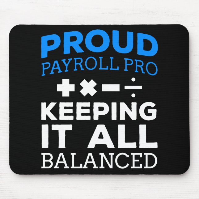 Funny Payroll Specialist Department Gift Mouse Mat (Front)