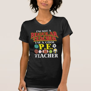 Funny PE Gym Sport Teacher T-Shirt