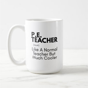 Funny PE Teacher Defined Coffee Mug