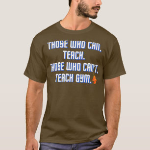Funny PE Teacher Design T-Shirt