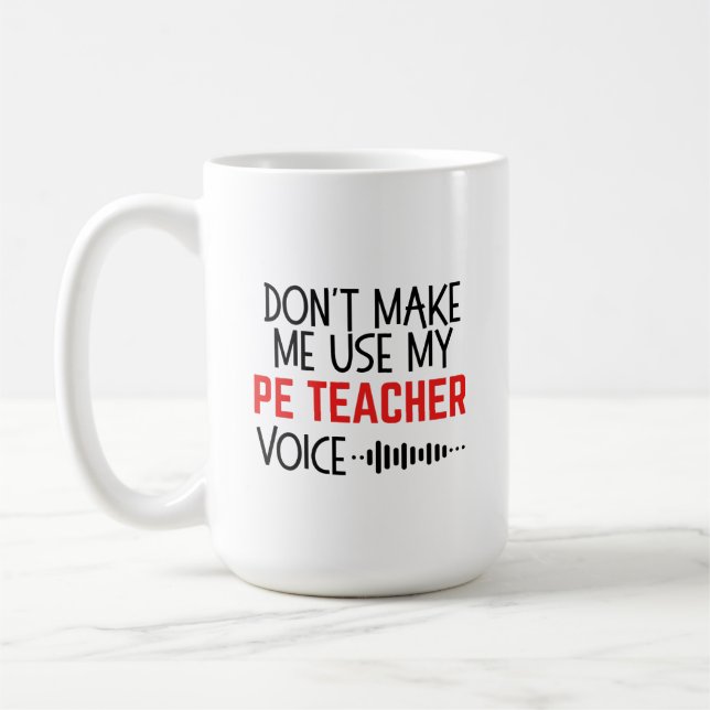 Funny PE Teacher Gift Coffee Mug (Left)