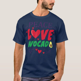 Funny Peace Love avocado guacamole Vagetable  T-Shirt