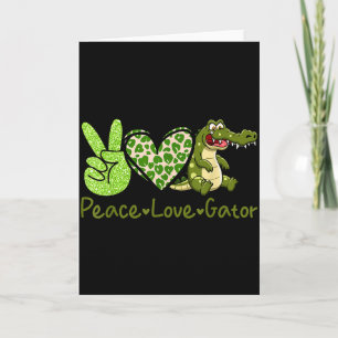 Funny Peace Love Gator Cute Costume Animal Lover A Card