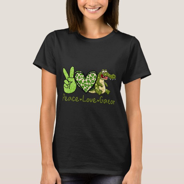 Funny Peace Love Gator Cute Costume Animal Lover A T-Shirt (Front)
