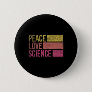Funny Peace Love Science Lovers Math Chemistry Tea 6 Cm Round Badge