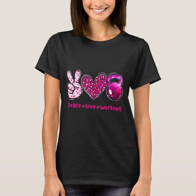 Funny Peace Love Workout Gym Lifting Gymer Valenti T-Shirt (Front)