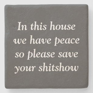 Funny Peaceful Home Grey Stone Coaster