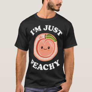Funny Peach I'M Just Peachy Cute Kawaii Peach Food T-Shirt