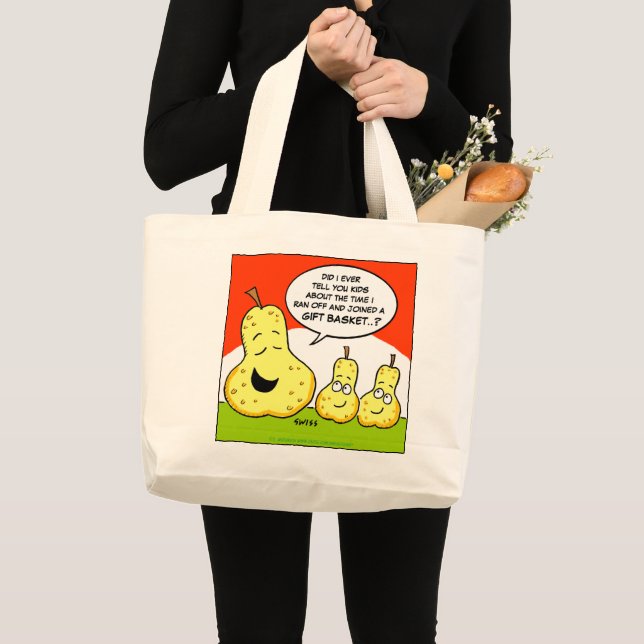 Funny Pears Cartoon Art Humourous Fruit GiftBasket Large Tote Bag (Front (Product))