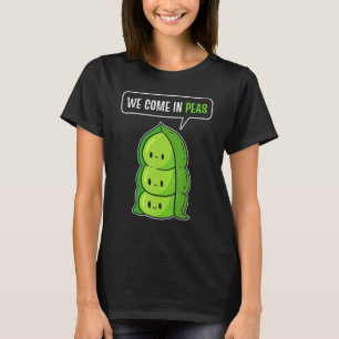 Funny Peas Pun Vegan 1 T-Shirt