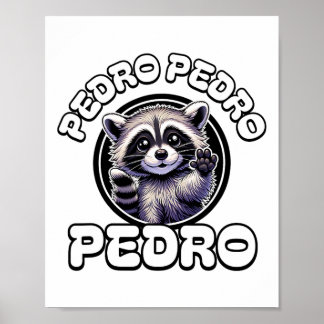 Funny Pedro Pedro Dancing Racoon Popular Internet Poster