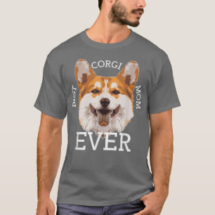 Funny Pembroke Welsh Corgi Best Corgi Mum Ever T-Shirt