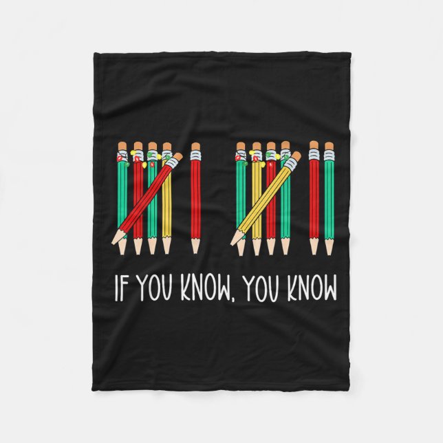 Funny Pencil If You Know You Know 6 7 Reading Book Fleece Blanket (Front)