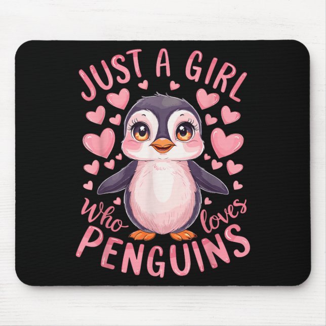 Funny Penguin Animal Just A Girl Who Loves Penguin Mouse Mat (Front)
