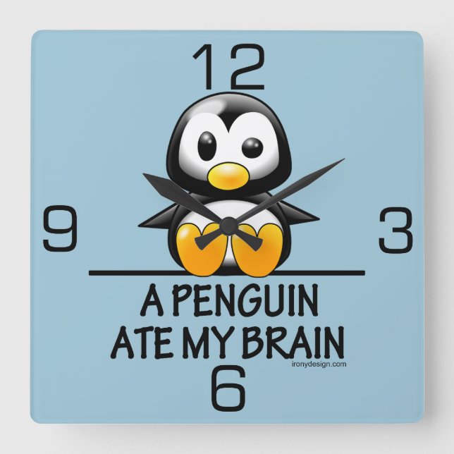 Funny Penguin Ate My Brain Graphic Square Wall Clock (Front)