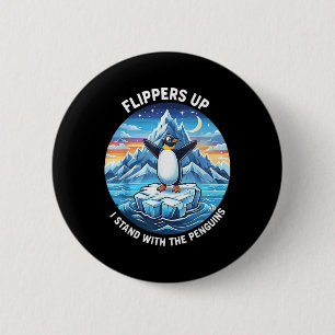 Funny Penguin Flippers Up I Stand With The Penguin 6 Cm Round Badge