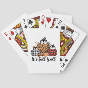 Funny Penguin It’s Fall Y’all Thanksgiving Lover Playing Cards