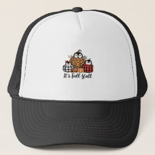 Funny Penguin It’s Fall Y’all Thanksgiving Lover Trucker Hat