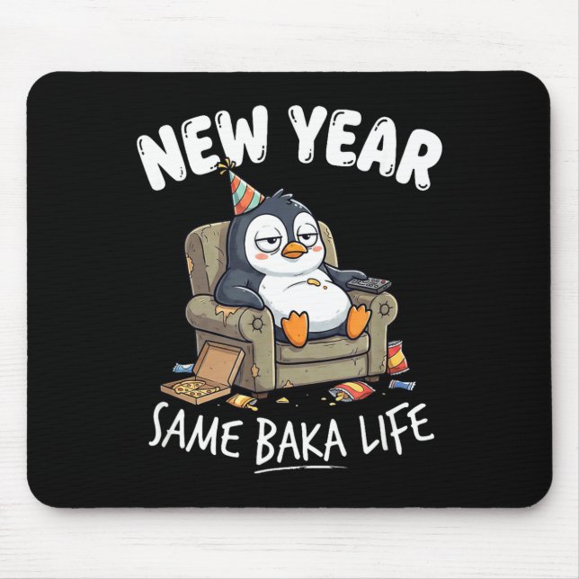 Funny Penguin Joke Humor Quote New Year Same Baka  Mouse Mat (Front)