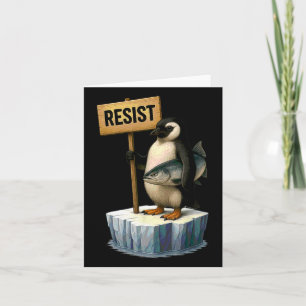 Funny Penguin Resist Cool Penguins Resist 2 Card