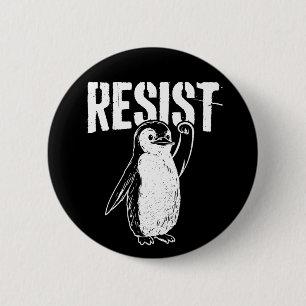 Funny Penguin Resist Cool Penguins Resist 6 Cm Round Badge