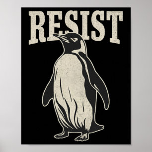 Funny Penguin Resist Cool Penguins Resist  Poster