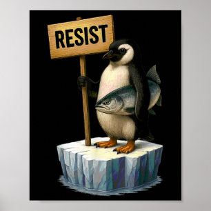 Funny Penguin Resist Cool Penguins Resist Poster