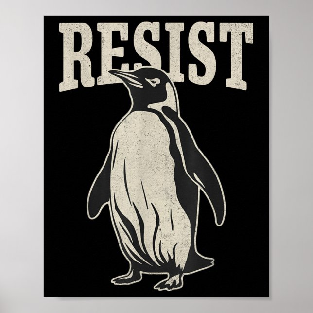 Funny Penguin Resist Cool Penguins Resist  Poster (Front)