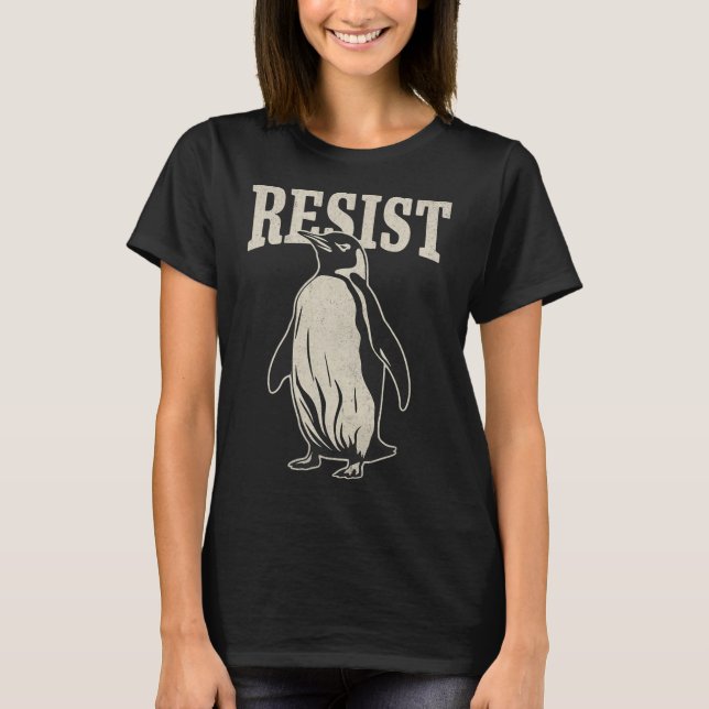 Funny Penguin Resist Cool Penguins Resist  T-Shirt (Front)
