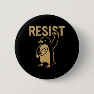 Funny Penguin Resist Penguins Protest Against Tari 6 Cm Round Badge