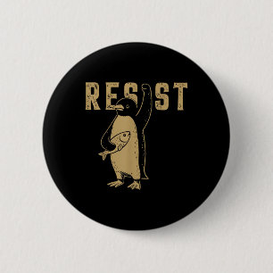 Funny Penguin Resist Penguins Protest Against Tari 6 Cm Round Badge