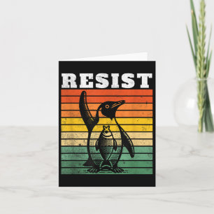 Funny Penguin Resist Penguins Protest Against Tari Card