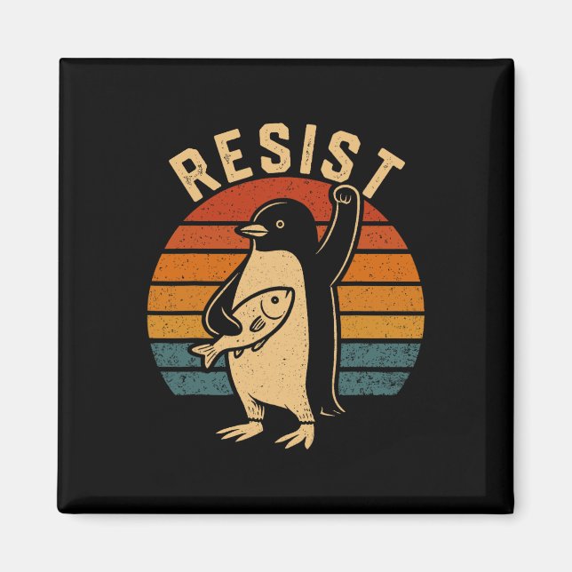 Funny Penguin Resist Penguins Protest Against Tari Magnet (Front)