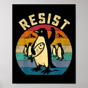 Funny Penguin Resist Penguins Protest Against Tari Poster