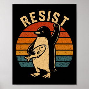 Funny Penguin Resist Penguins Protest Against Tari Poster