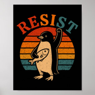 Funny Penguin Resist Penguins Protest Against Tari Poster