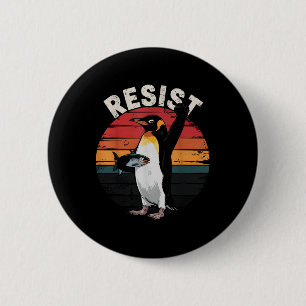Funny Penguin Resist Protest Against Tariffs Humou 6 Cm Round Badge