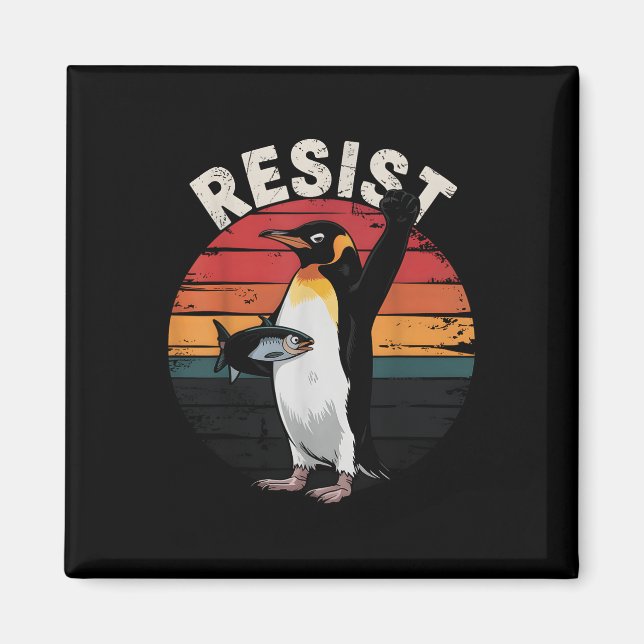 Funny Penguin Resist Protest Against Tariffs Humou Magnet (Front)