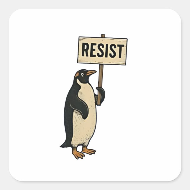 Funny Penguin Resist Protest Against Tarrifs  Square Sticker (Front)