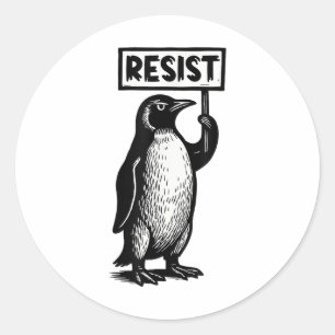 Funny Penguin Resist Protest Not My President Demo Classic Round Sticker