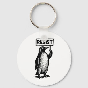 Funny Penguin Resist Protest Not My President Demo Key Ring