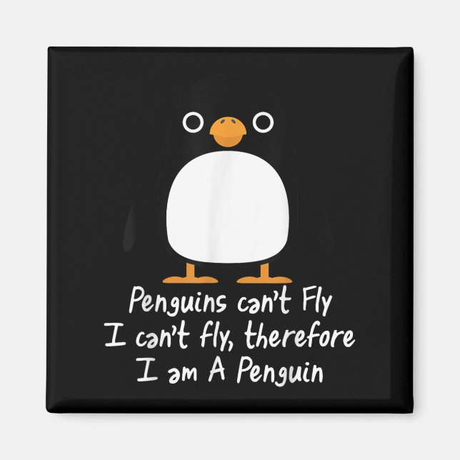 Funny Penguin T Shirt Cool I Can't Fly Animal Love Magnet (Front)