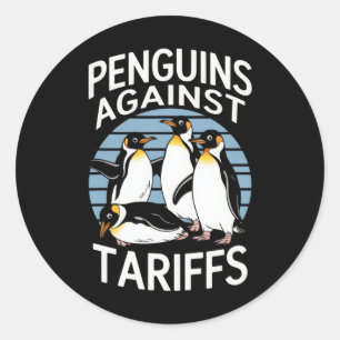 Funny Penguins Against Tariffs Liberation Day Wome Classic Round Sticker