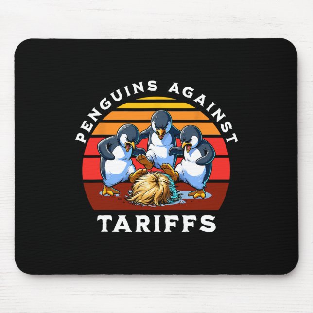 Funny Penguins Against Tariffs Resist Protest Men  Mouse Mat (Front)
