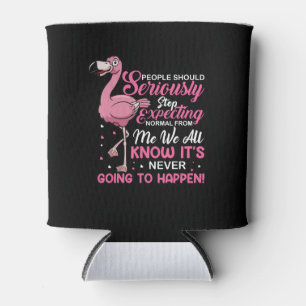 Funny - People Should Stop Expecting Normal Can Cooler