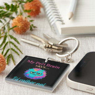 Funny Peri Brain – I'd Rather Not Key Ring