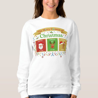 Funny Periodic Table Christmas Sweatshirt