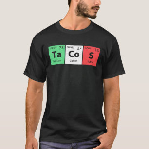 Funny Periodic Table Tacos For Cinco De Mayo Celeb T-Shirt