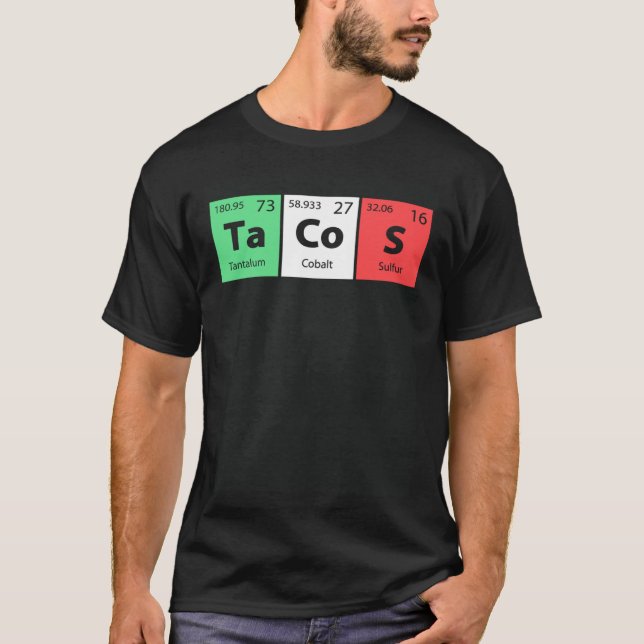 Funny Periodic Table Tacos For Cinco De Mayo Celeb T-Shirt (Front)
