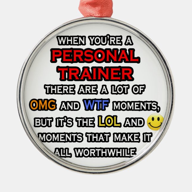 Funny Personal Trainer ... OMG WTF LOL Metal Tree Decoration (Front)